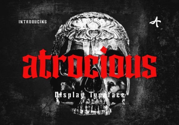 Atrocious: The Gothic Display Font for Unique Craft Projects