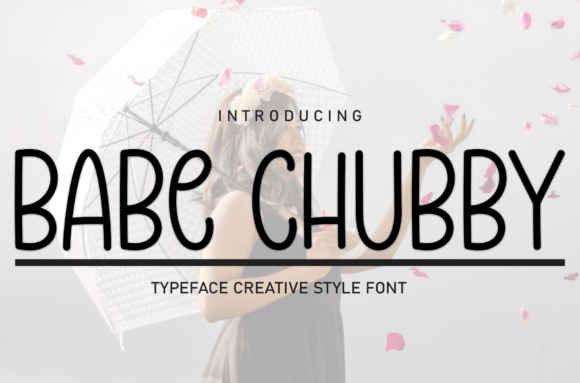 Babe Chubby: The Handwritten Typeface That Boosts Campaign Clarity