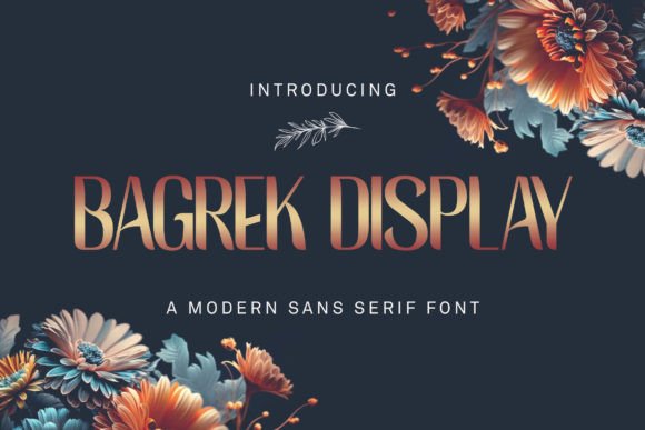 Bagrek Display: A Sweet Sans Serif Font for Modern Branding