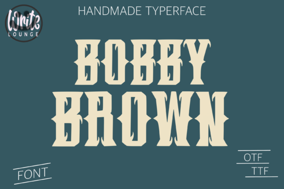 Bobby Brown: The Vintage Serif Font for Scroll-Stopping Campaigns