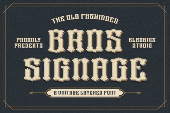 Bros Signage: The Vintage Display Font for Scroll-Stopping Campaigns