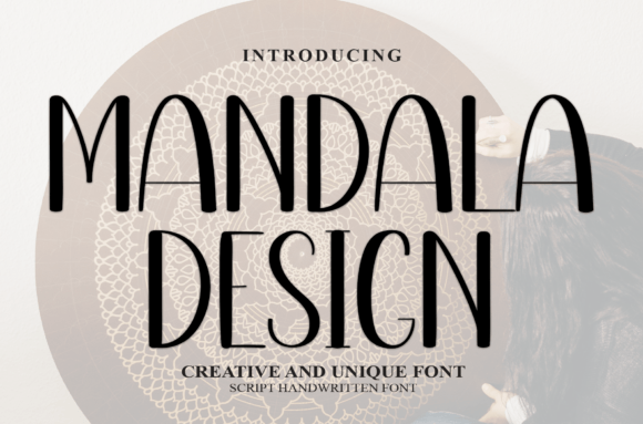Mandala Design: The Handwritten Typeface for Scroll-Stopping Visuals