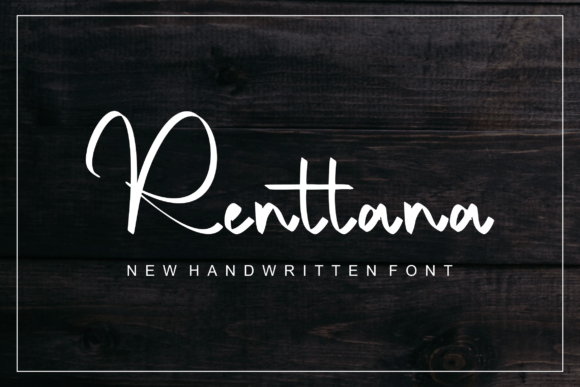 Renttana: The Premium Handwritten Typeface for Scroll-Stopping Campaigns