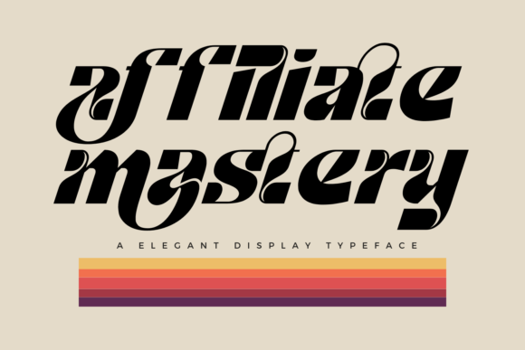 Why Affiliate Mastery Is the Ultimate Display Typeface for Campaigns